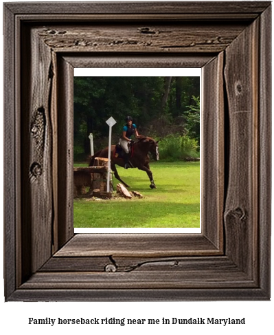 family horseback riding near me in Dundalk, Maryland